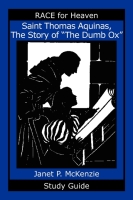 Image for Saint Thomas Aquinas, The Story of the "Dumb Ox" Study Guide